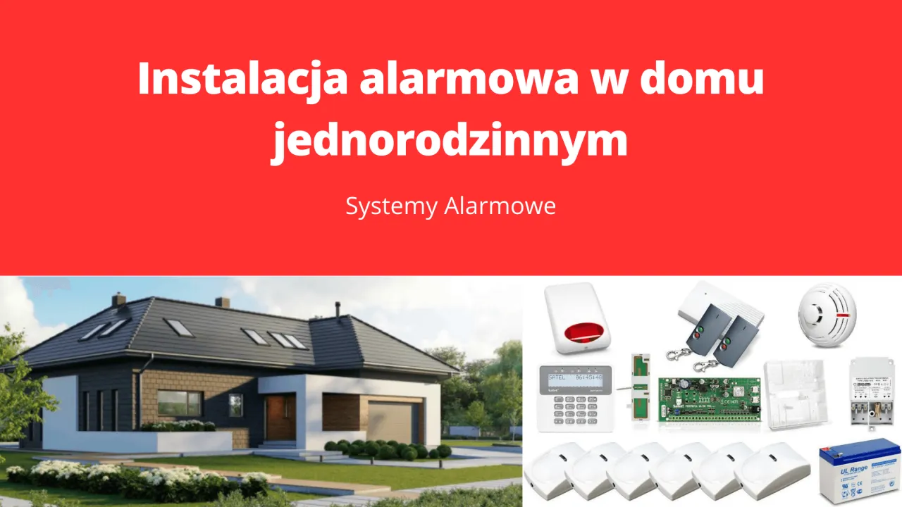 Instalacja alarmowa w domu jednorodzinnym. Dowiedz się, jaki koszt alarmu w domu i jakie elementy wchodzą w skład systemu.