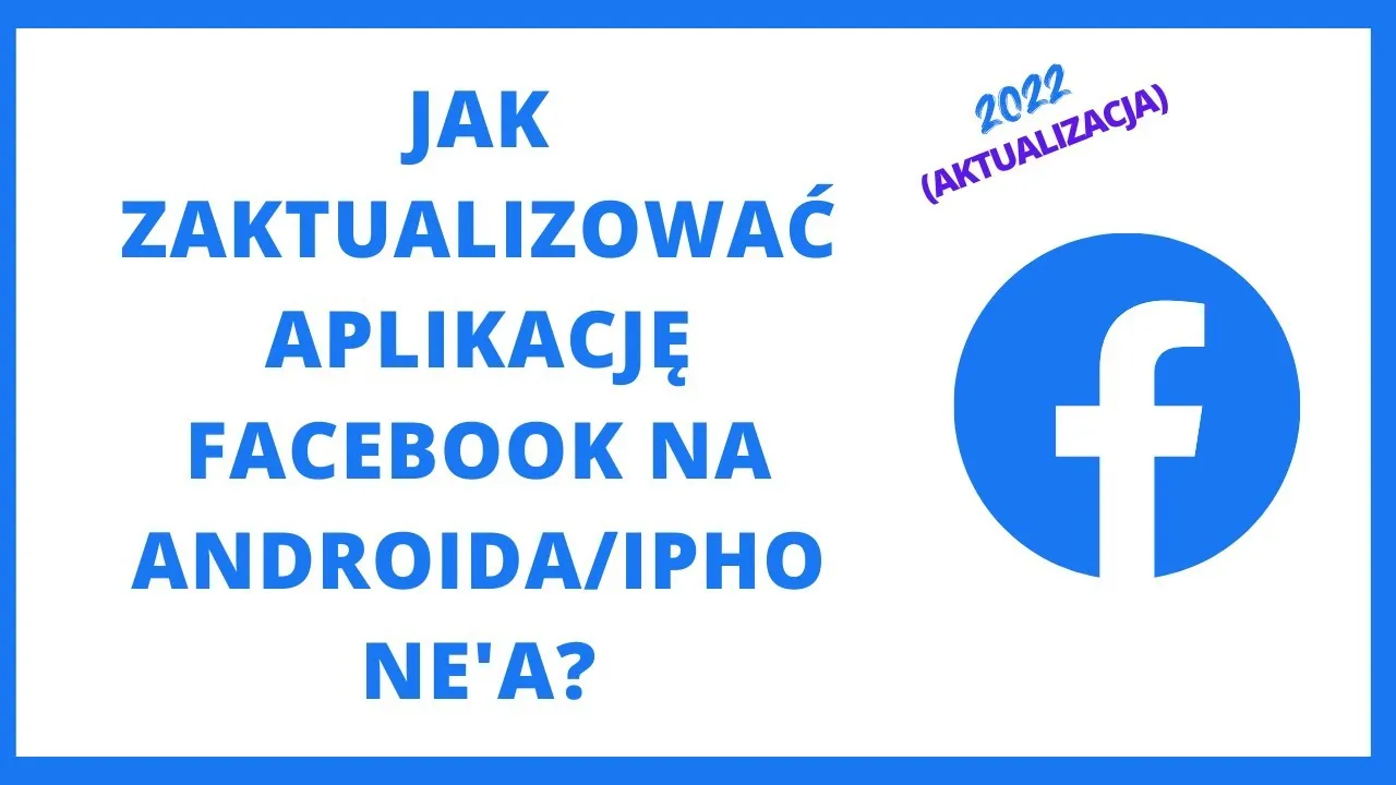 aktualizacja facebooka na androidzie krok po kroku