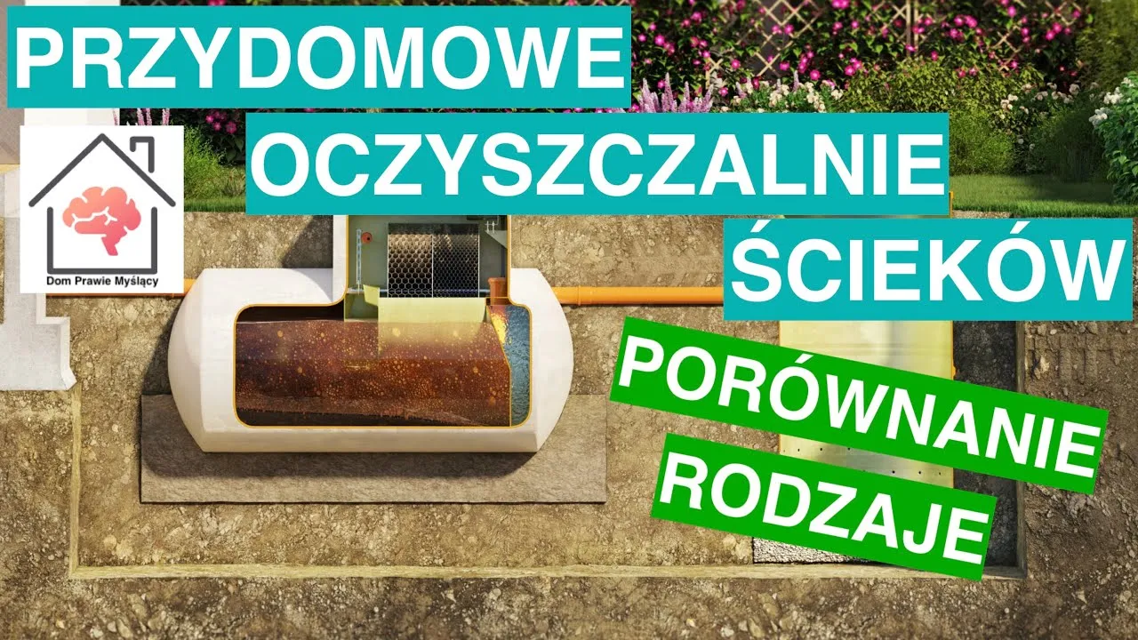 Por&oacute;wnanie typ&oacute;w przydomowych oczyszczalni ściek&oacute;w