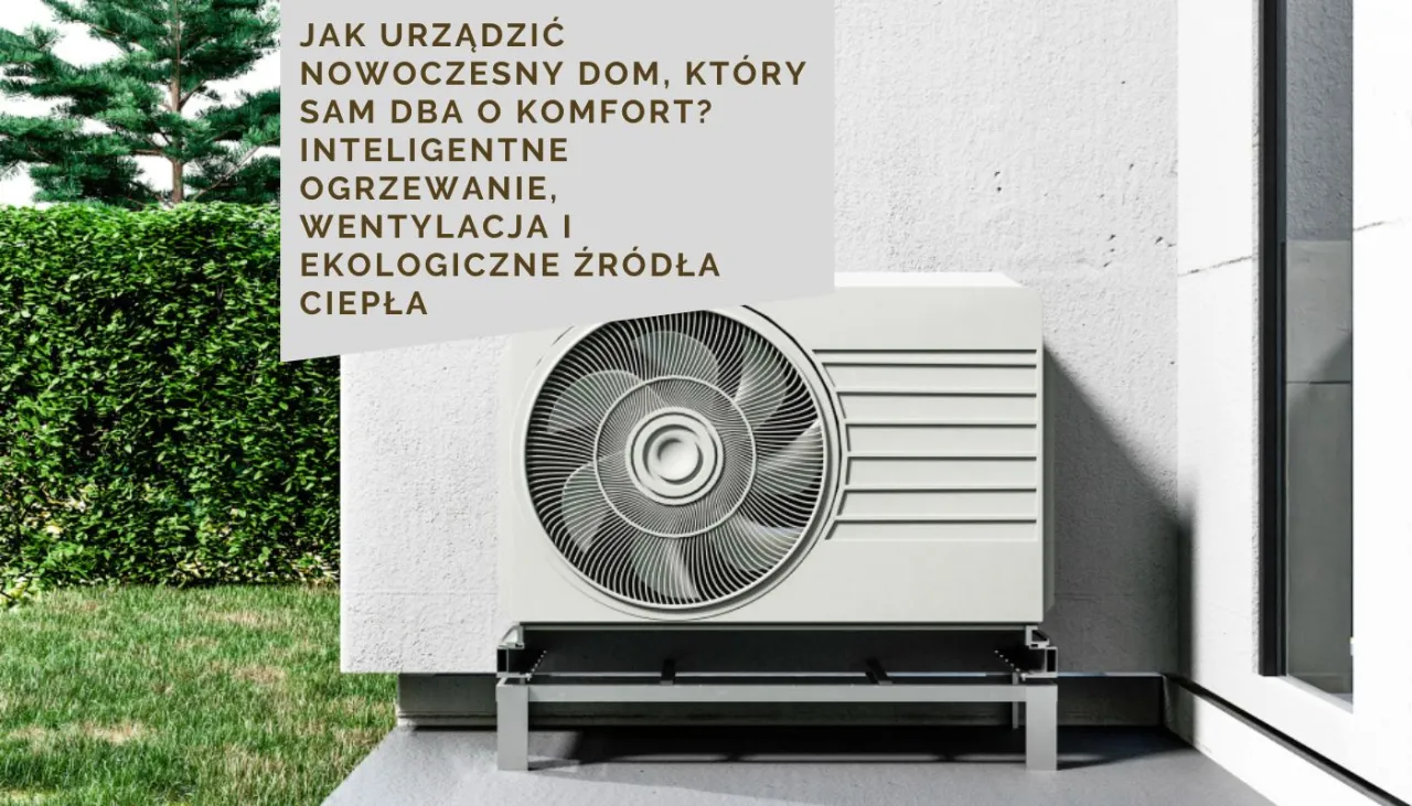 dom z pompą ciepła ekologiczne ogrzewanie