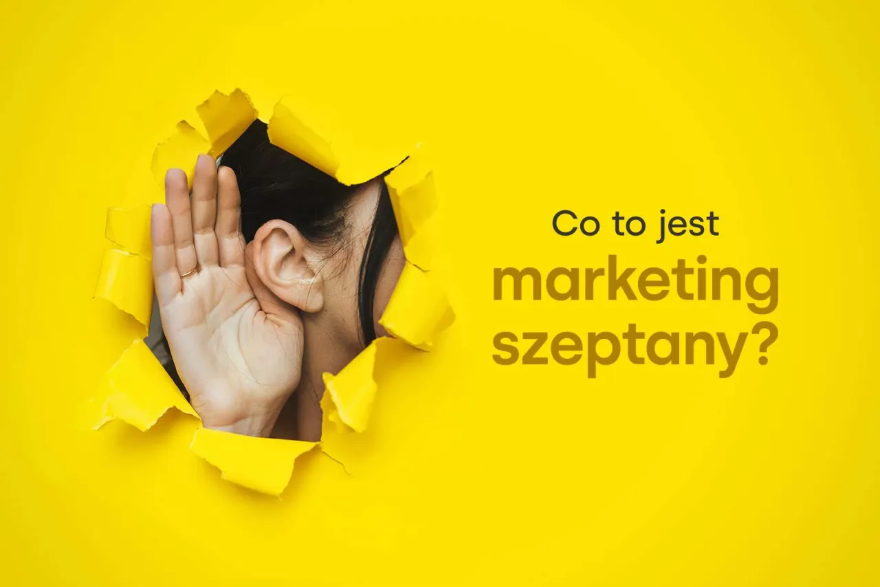 Zdjęcie Co to jest marketing szeptany i jak skutecznie go wykorzystać?