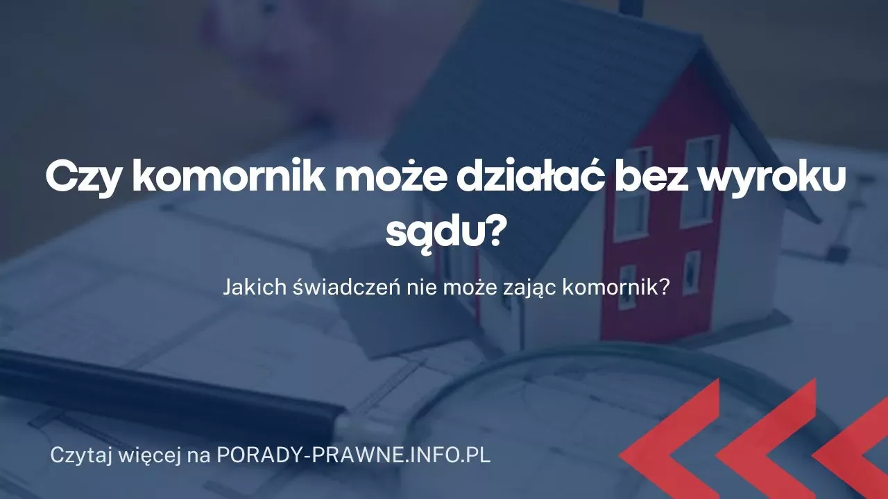 Zdjęcie Komornik nie może zająć konta bez wyroku sądu - poznaj fakty