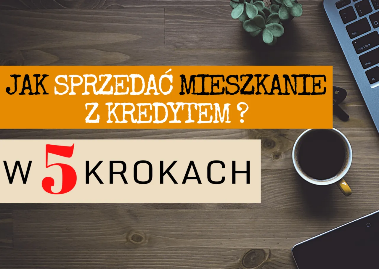 Zdjęcie Jak kupić mieszkanie z hipoteką bez błędów i niepotrzebnych kosztów – poradnik krok po kroku