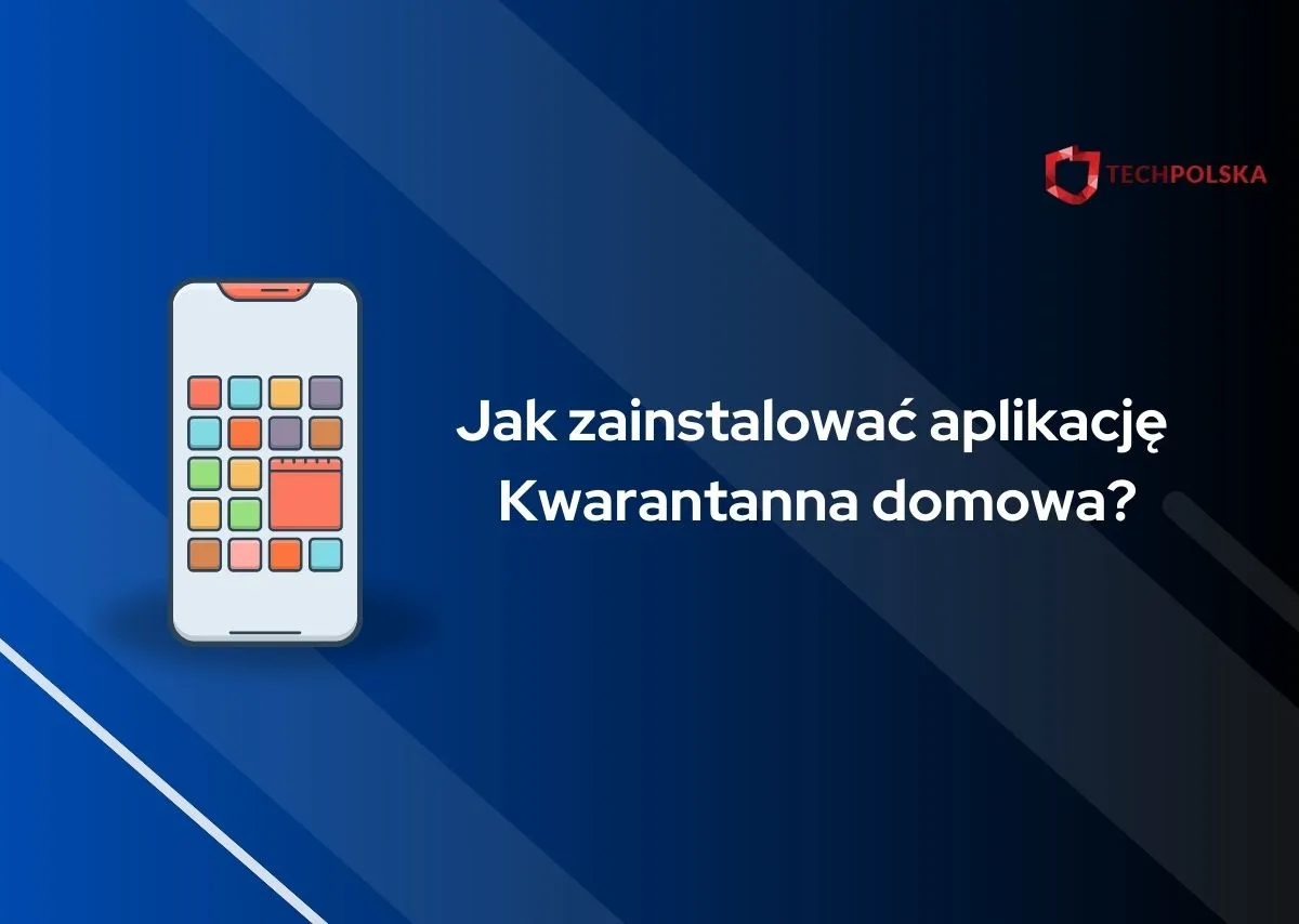 Zdjęcie Kiedy ściągnąć aplikację kwarantanna? Kluczowe informacje i kroki