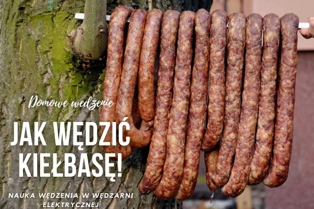 Zdjęcie Jak wędzimy kiełbasę: proste kroki do idealnego smaku wędliny