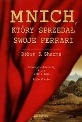 Zdjęcie Najlepsze cytaty z Mnich który sprzedał swoje Ferrari – inspiracja na codzienność