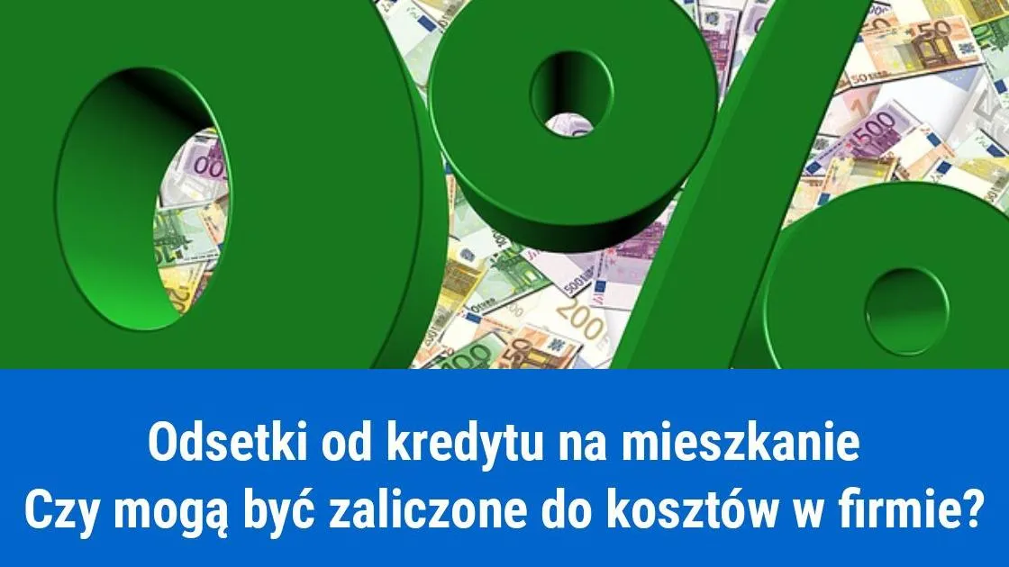 Zdjęcie Odsetki od kredytu: co to jest i jak wpływają na koszty pożyczki