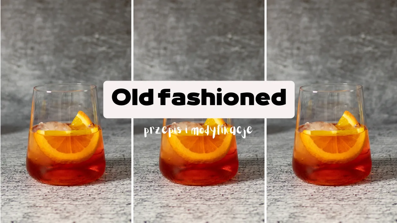 Wariacje drinka Old Fashioned