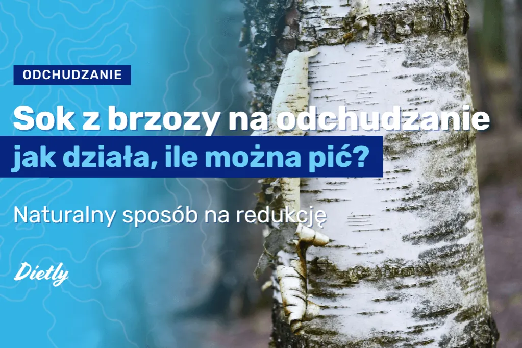 Sok z brzozy korzyści zdrowotne infografika