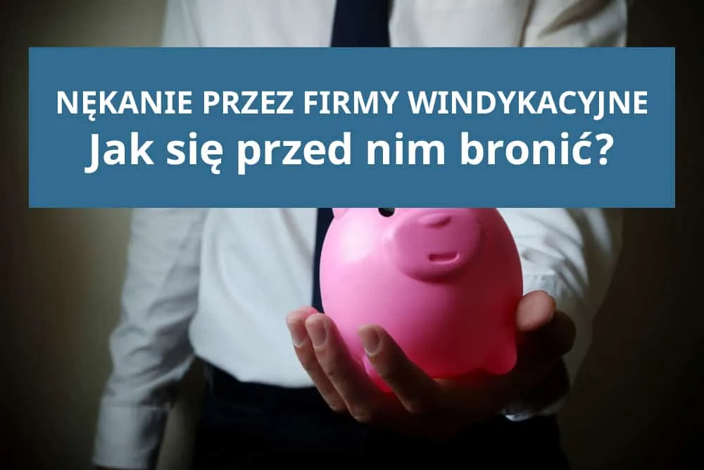 nękanie przez windykatora jak się bronić
