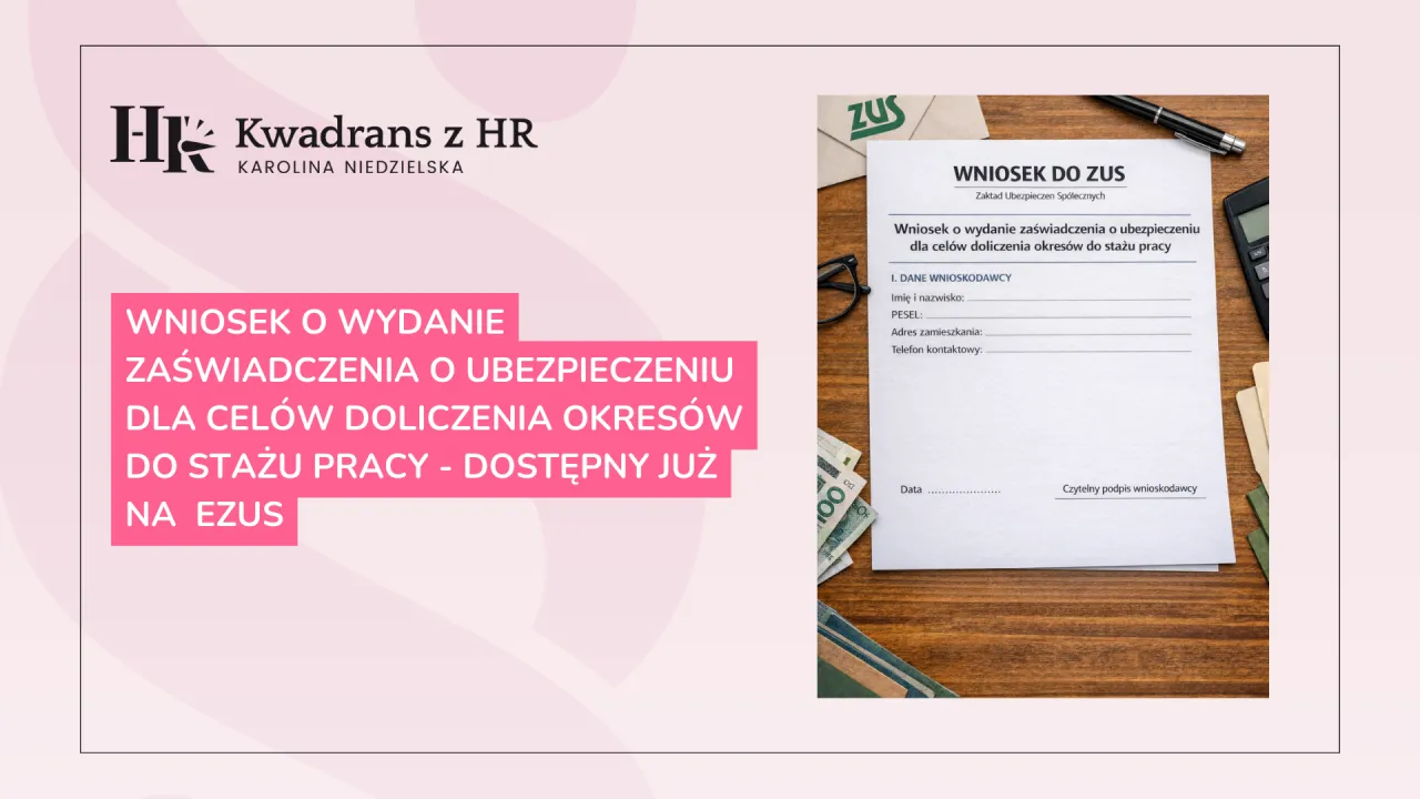 Wniosek do ZUS o wydanie zaświadczenia o ubezpieczeniu dla celów doliczenia okresów do stażu pracy. Czy bezrobocie wlicza się do lat pracy?