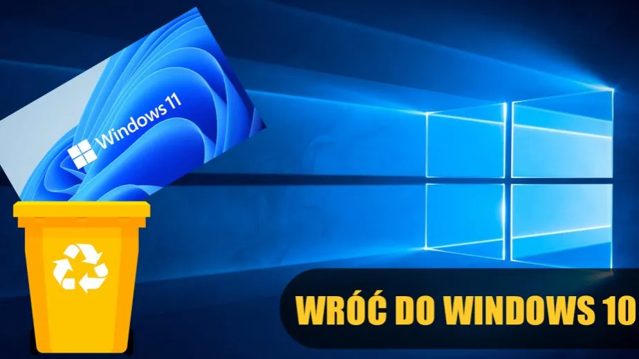 Zdjęcie Jak przywrócić Windows 10 z 11 i uniknąć problemów z wydajnością