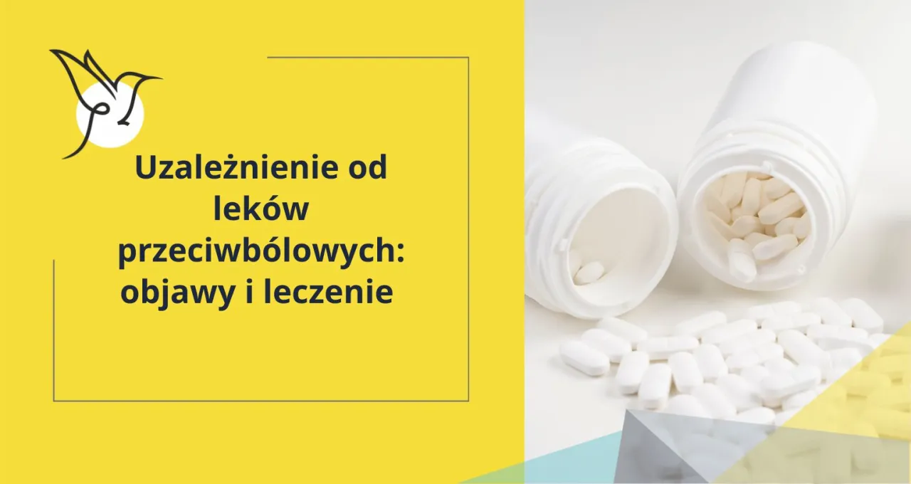 Uzależnienie od leków przeciwbólowych objawy fizyczne