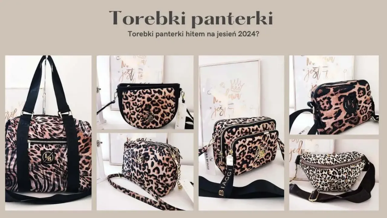rodzaje torebek w panterkę listonoszka kuferek shopperka