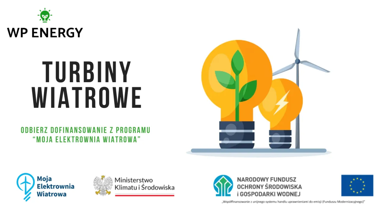 WP ENERGY: Turbiny wiatrowe to energia dla wsi. Odbierz dofinansowanie z programu 