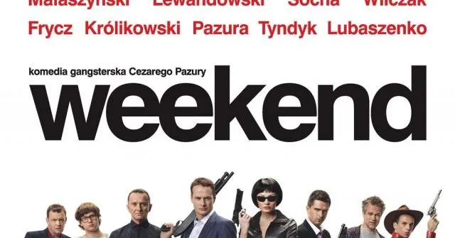 Plakat filmu Weekend Cezary Pazura