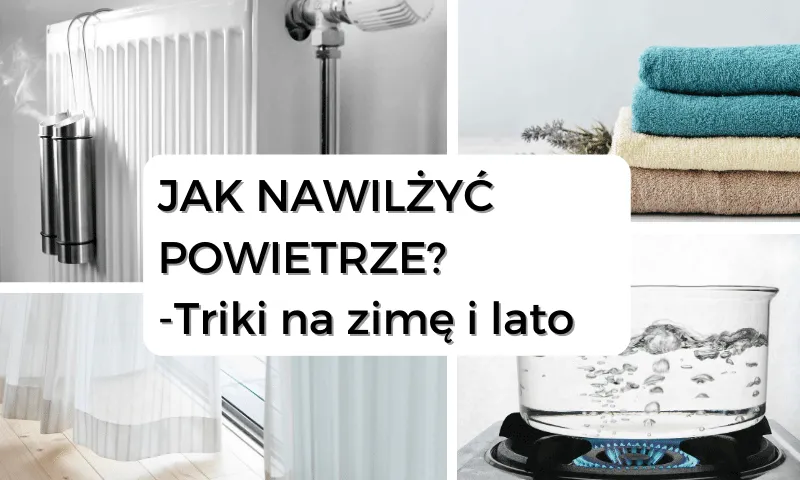 Domowe sposoby nawilżania powietrza w sypialni