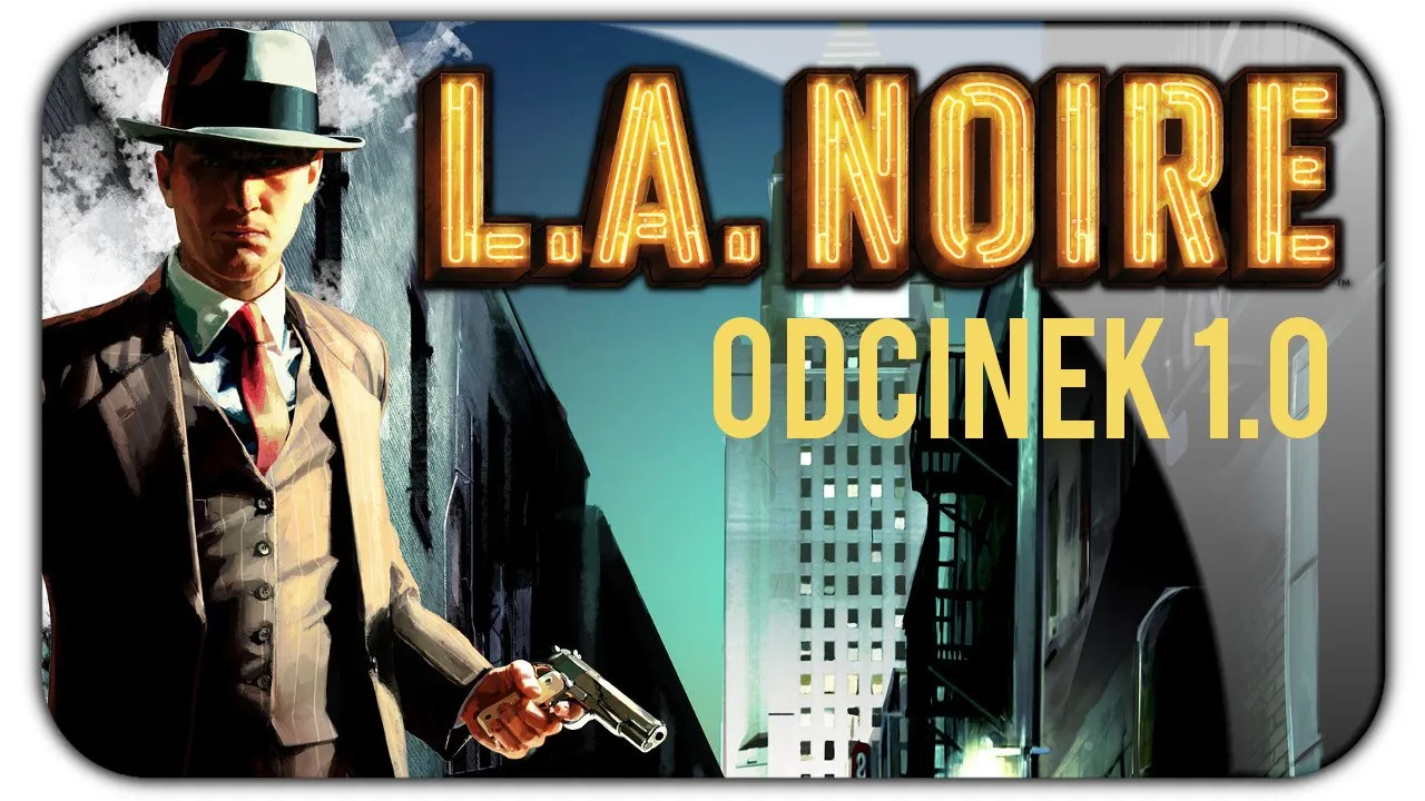 Zdjęcie L.A. Noire spolszczenie - jak zainstalować polską wersję gry