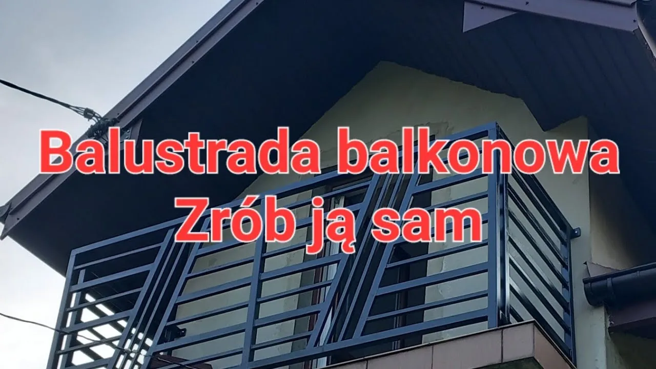Zdjęcie Jak zrobić balustradę na balkon - proste kroki i unikaj błędów