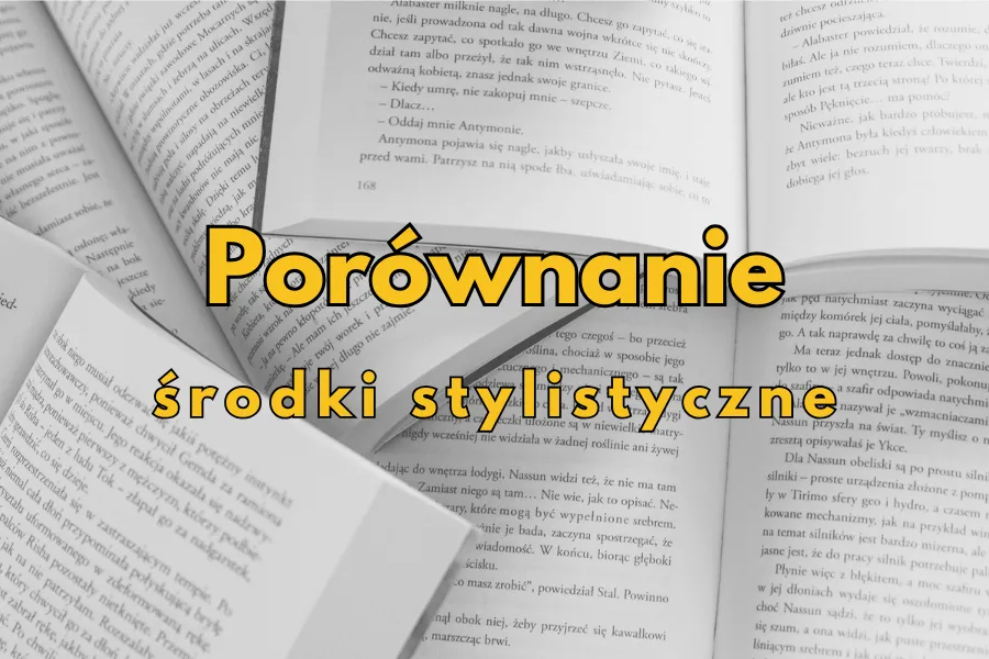 Zdjęcie Co to porównanie? Zrozumienie, przykłady i znaczenie w literaturze