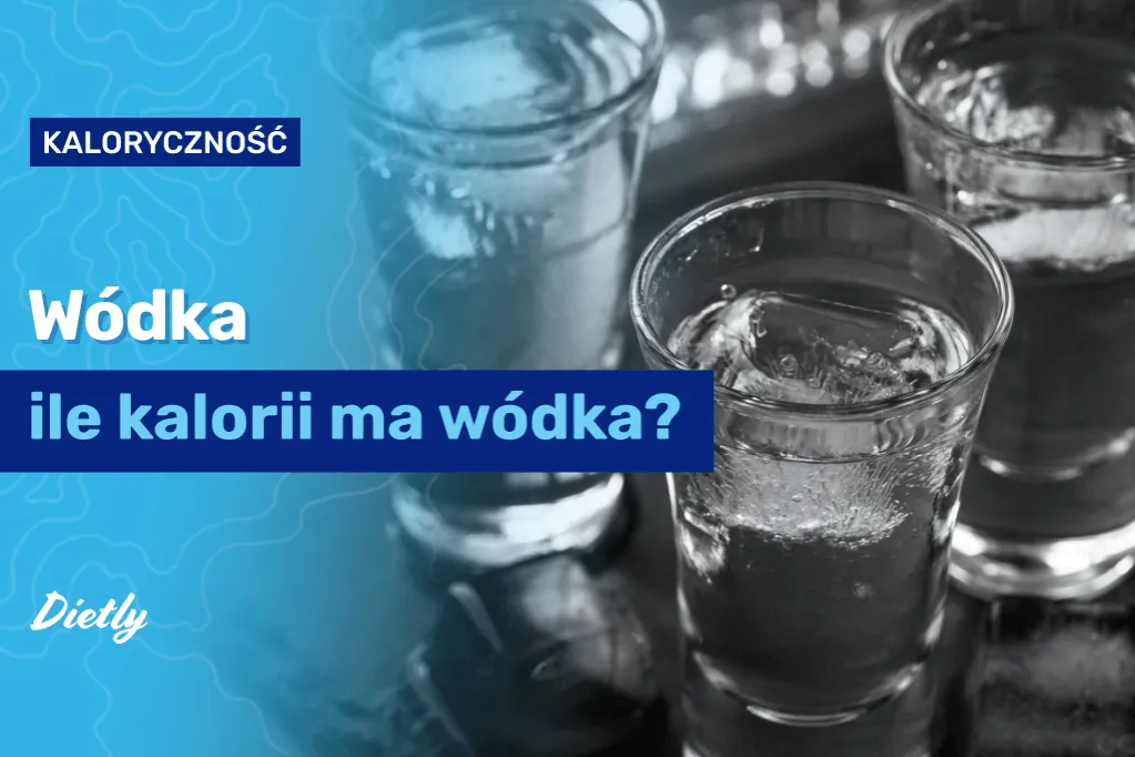 Zdjęcie Ile kalorii ma 0,5 litra wódki? Zaskakujące fakty o kaloryczności