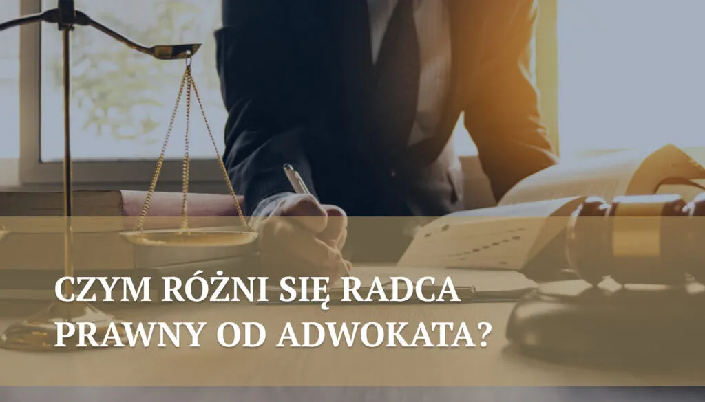 Zdjęcie Czym się różni radca prawny od adwokata? Kluczowe różnice i fakty
