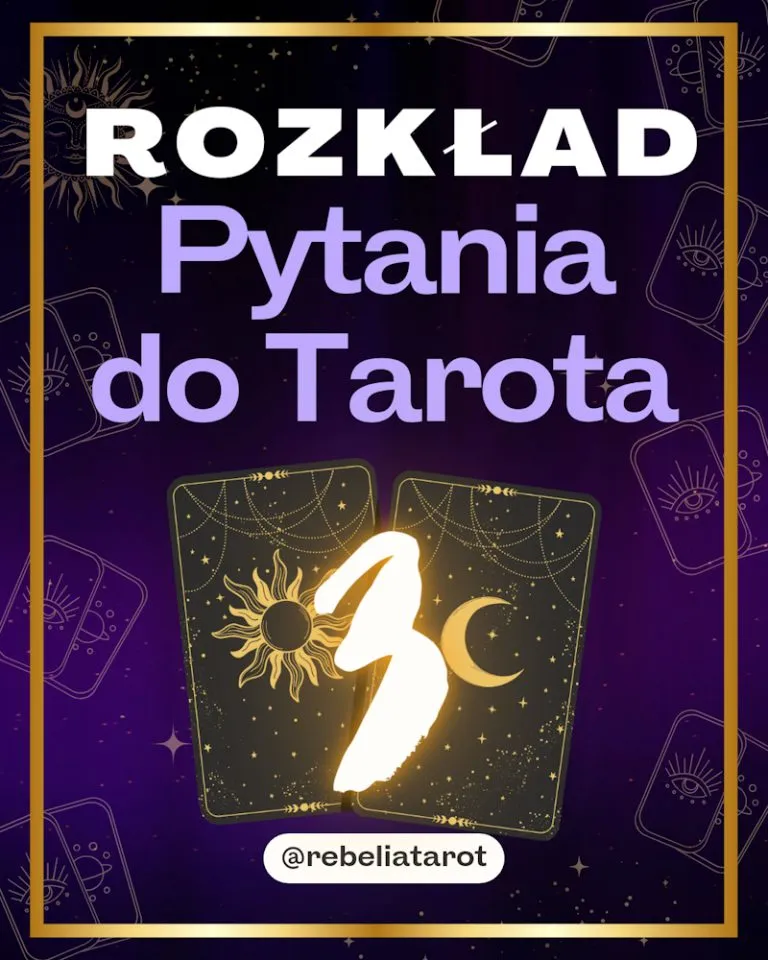 Zdjęcie Jakie pytania do tarota zadawać, aby uzyskać najlepsze odpowiedzi i wskazówki