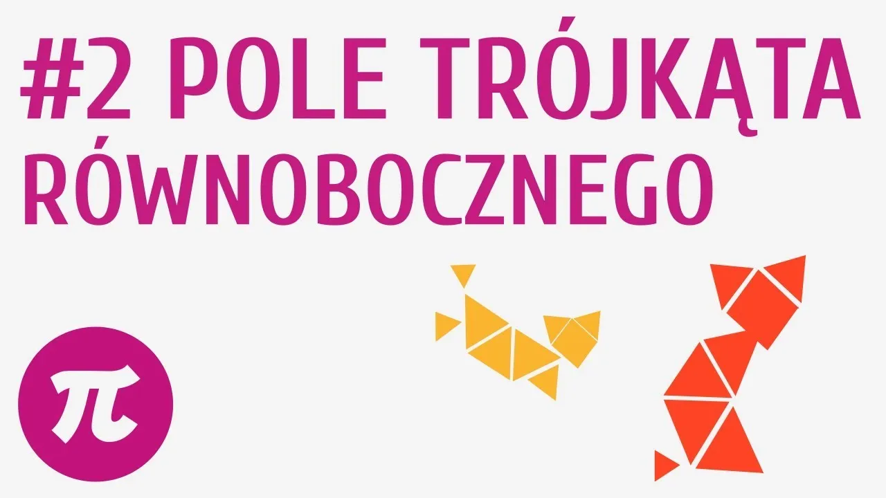 Zdjęcie Jak obliczyć pole trójkąta równobocznego w prosty sposób i bez błędów