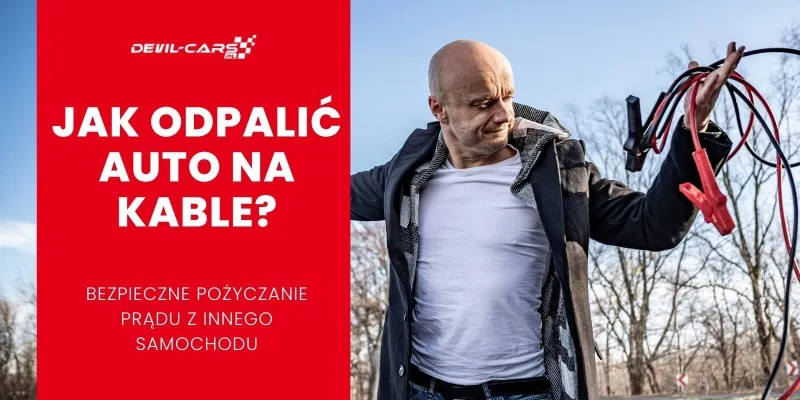 Zdjęcie Jak odpalić samochód na kable bez kluczyka i uniknąć problemów