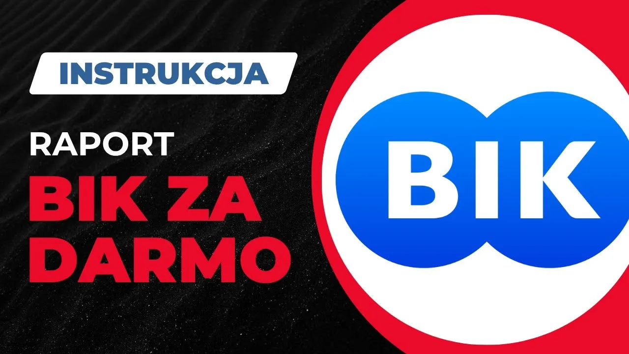 Zdjęcie Jak pobrać raport BIK za darmo i uniknąć niepotrzebnych kosztów
