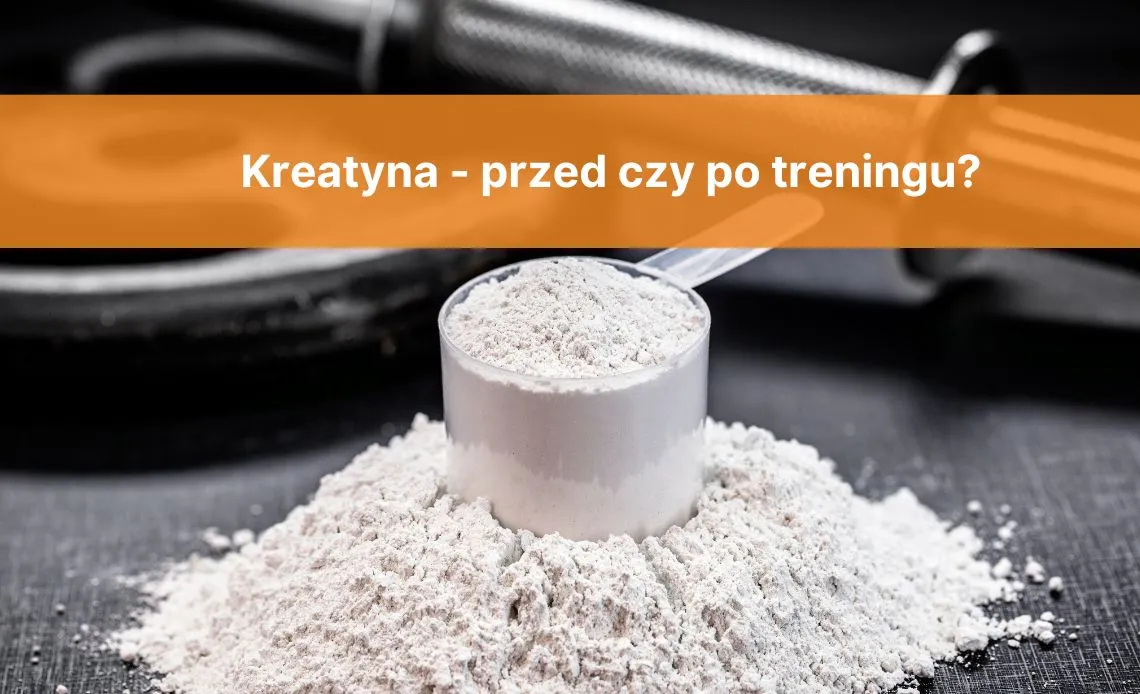Zdjęcie Co daje kreatyna przed treningiem? Odkryj jej niesamowite korzyści