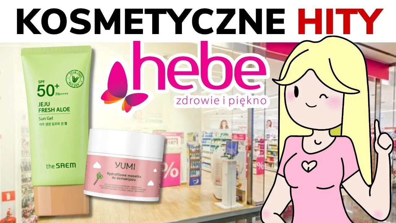 Zdjęcie Co warto kupić w Hebe? Najlepsze kosmetyki, które musisz mieć