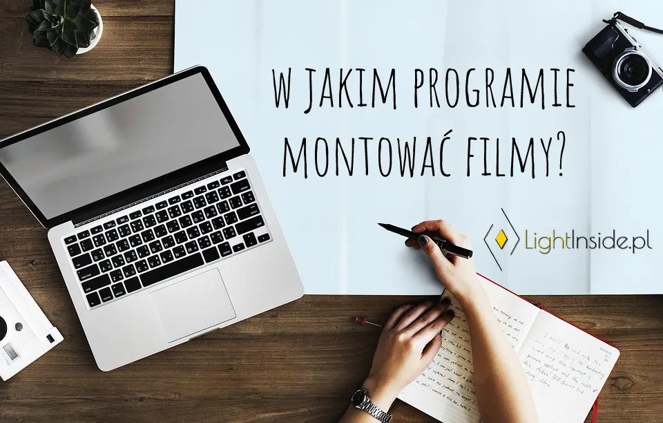 Zdjęcie Najlepsze programy do montowania filmów – porównanie i porady dla początkujących
