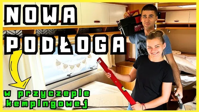 Zdjęcie Jak wymienić podłogę w przyczepie kempingowej bez zbędnych kosztów