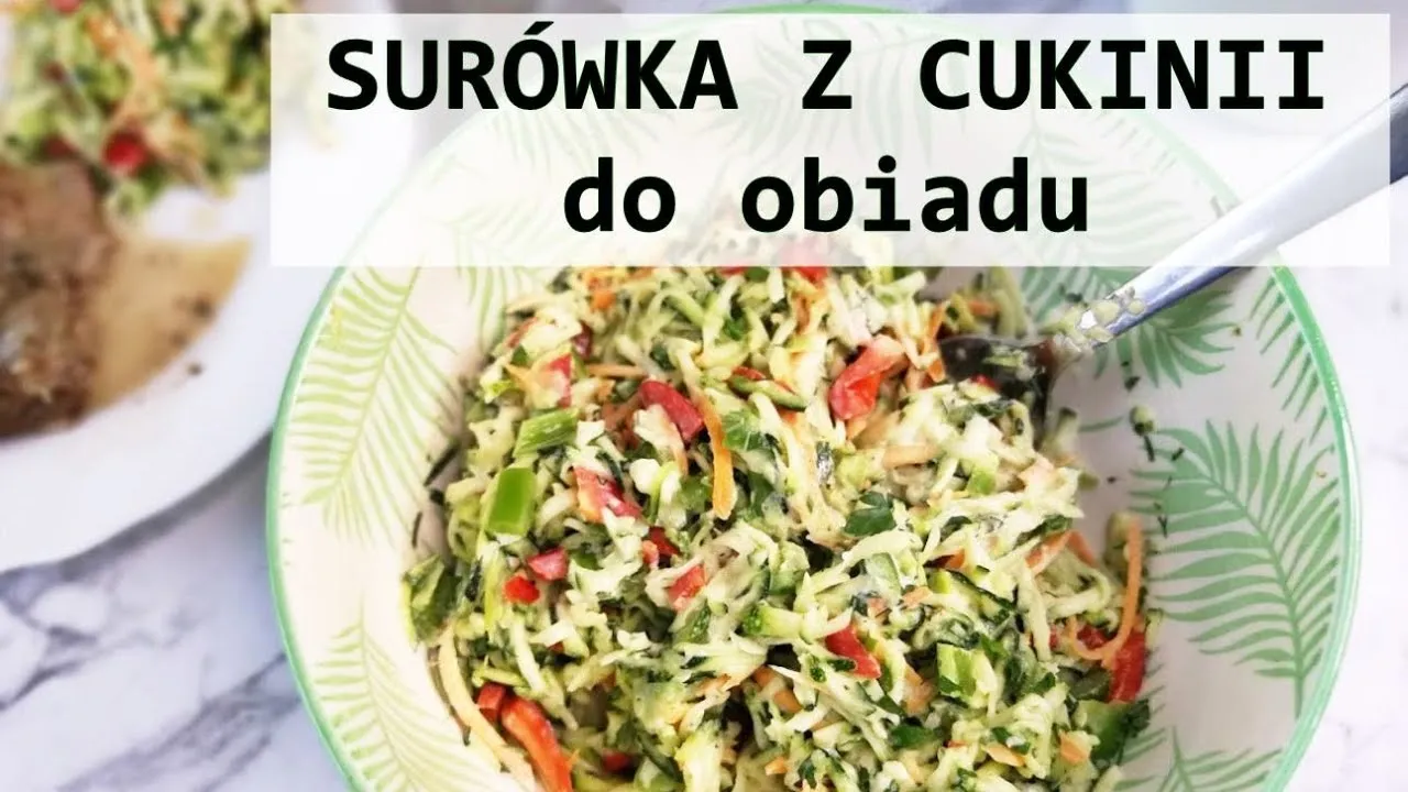 Zdjęcie Jak zrobić surówkę z cukinii w 15 minut - prosta i zdrowa sałatka