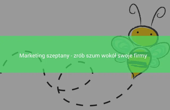 Zdjęcie Marketing szeptany co to - jak budować zaufanie i przyciągać klientów