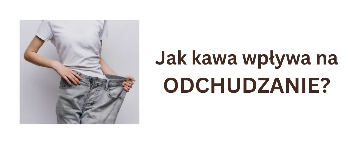 Zdjęcie Czy kawa jest dobra na odchudzanie? Odkryj prawdę o jej skutkach