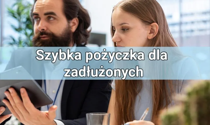 Zdjęcie Kto udziela pożyczki dla zadłużonych? Sprawdź elastyczne oferty