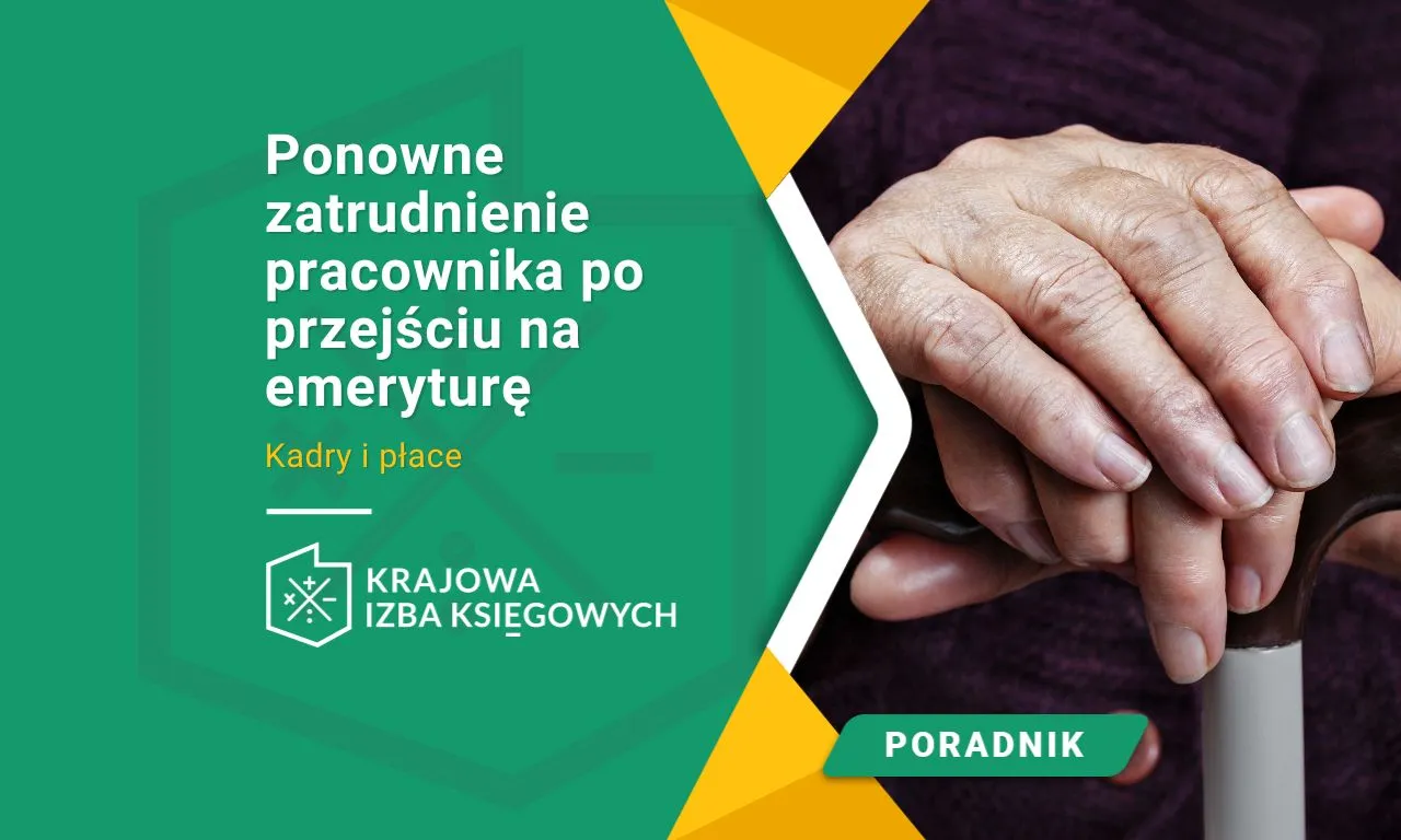 Zdjęcie Jakie dokumenty są potrzebne do ponownego zatrudnienia pracownika po emeryturze?