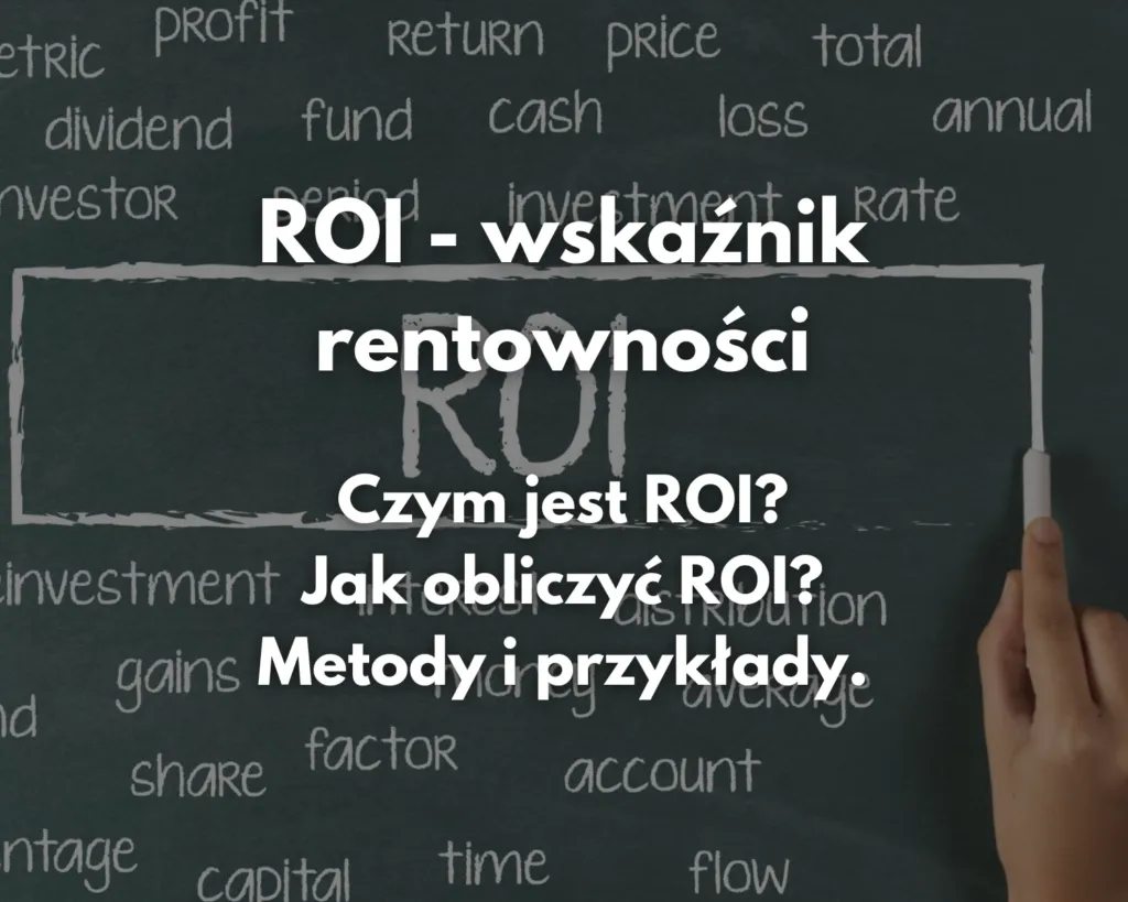 Zdjęcie Jak obliczyć rentowność inwestycji i uniknąć kosztownych błędów