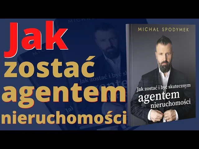 Zdjęcie Jak zostać agentem nieruchomości i uniknąć najczęstszych błędów