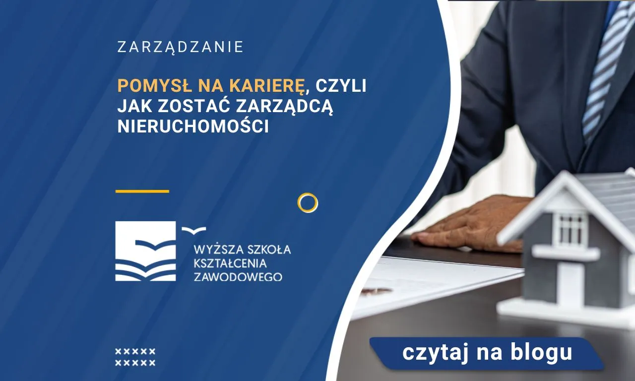 Zdjęcie Jak zostać zarządcą nieruchomości - kluczowe kroki i wymagania