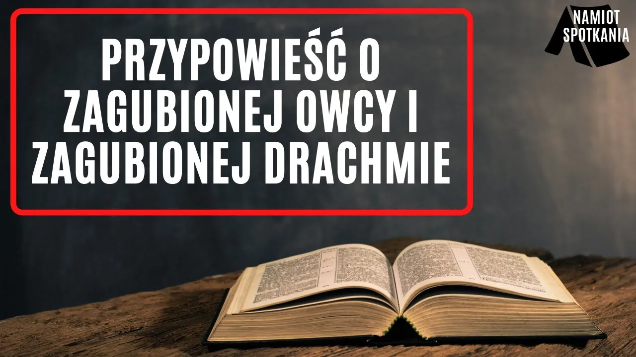 Zdjęcie Przypowieść o zagubionej drachmie: znaczenie i emocje w poszukiwaniach