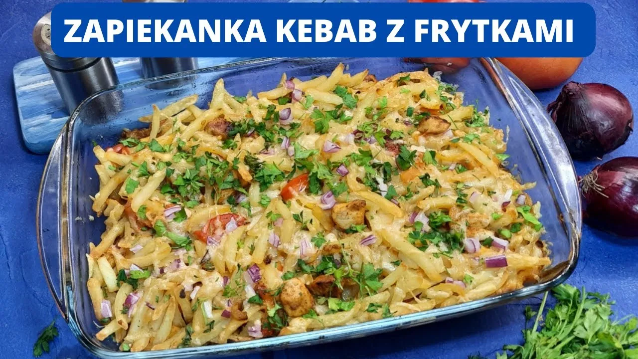 Zdjęcie Najlepszy przepis na zapiekankę kebab z frytkami, która zachwyci każdego