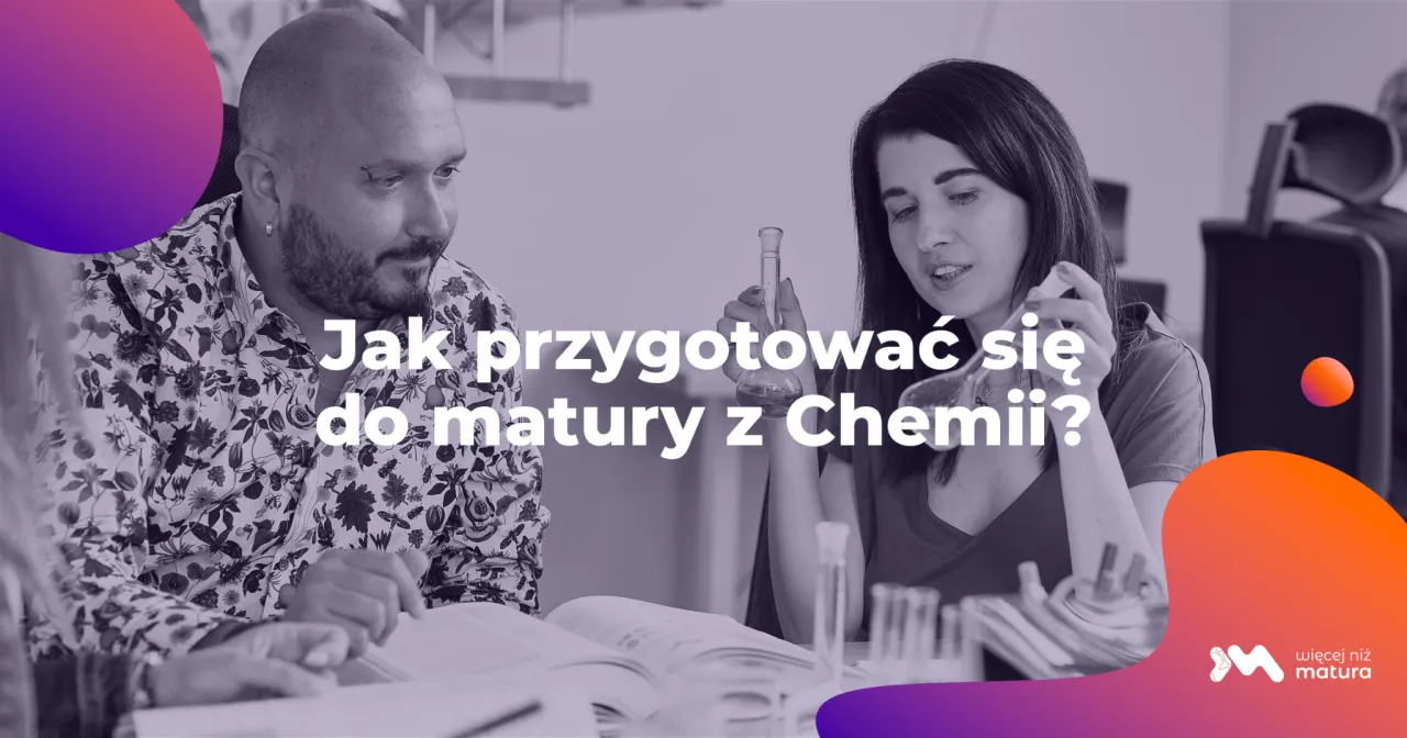 Zdjęcie Jak zdać maturę z chemii na 100 - sprawdzone strategie i materiały