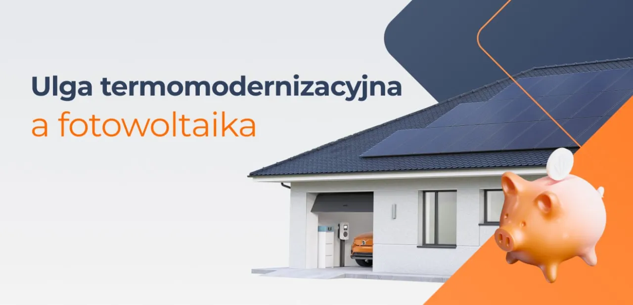 Zdjęcie Ulga termomodernizacyjna fotowoltaika - ile procent można odliczyć?