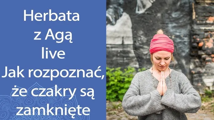 Zdjęcie Zablokowane czakry: Jak rozpoznać sygnały ciała i umysłu?