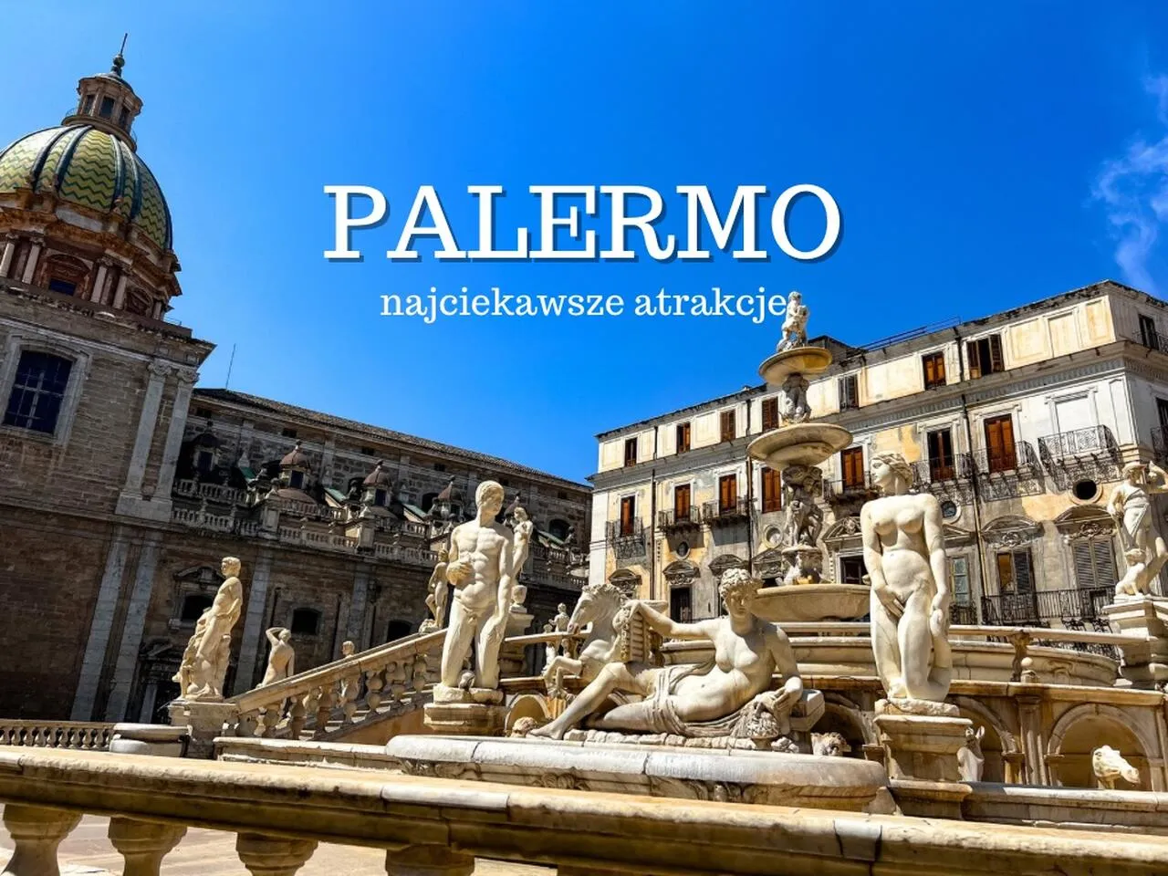Zdjęcie Najlepsze atrakcje w Palermo, które musisz zobaczyć podczas wizyty