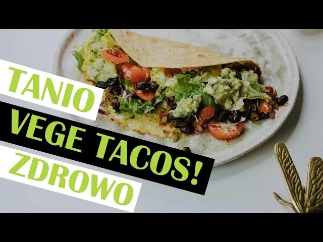 Zdjęcie Jak zrobić taco wegetariańskie, które zachwyci smakiem i zdrowiem