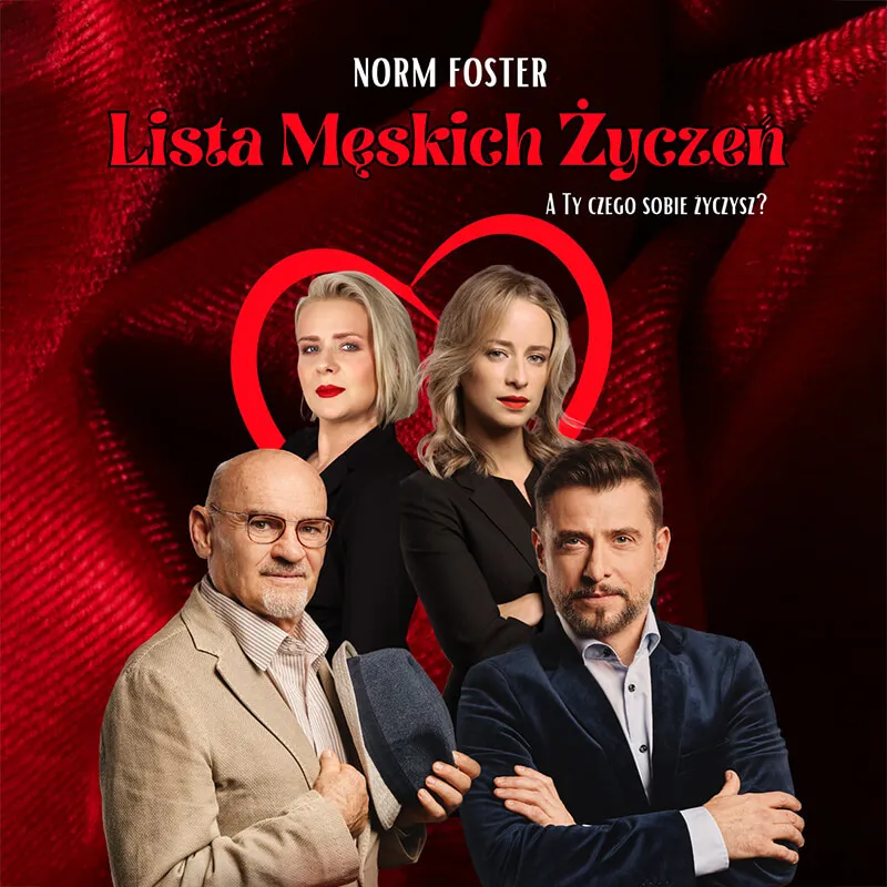 Zdjęcie Lista męskich życzeń spektakl - wszystkie szczegóły, bilety i daty występów
